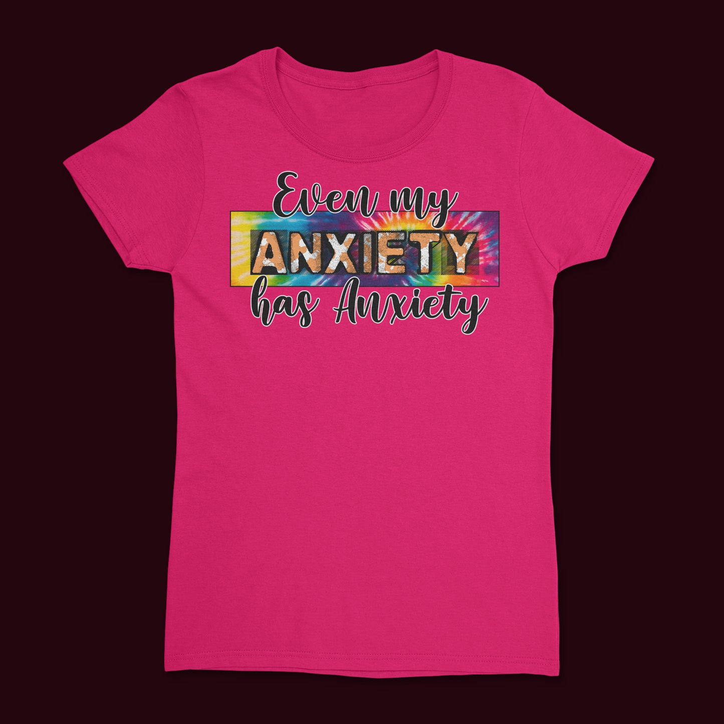 Short Sleeve T Shirt - Even My Anxiety Has Anxiety