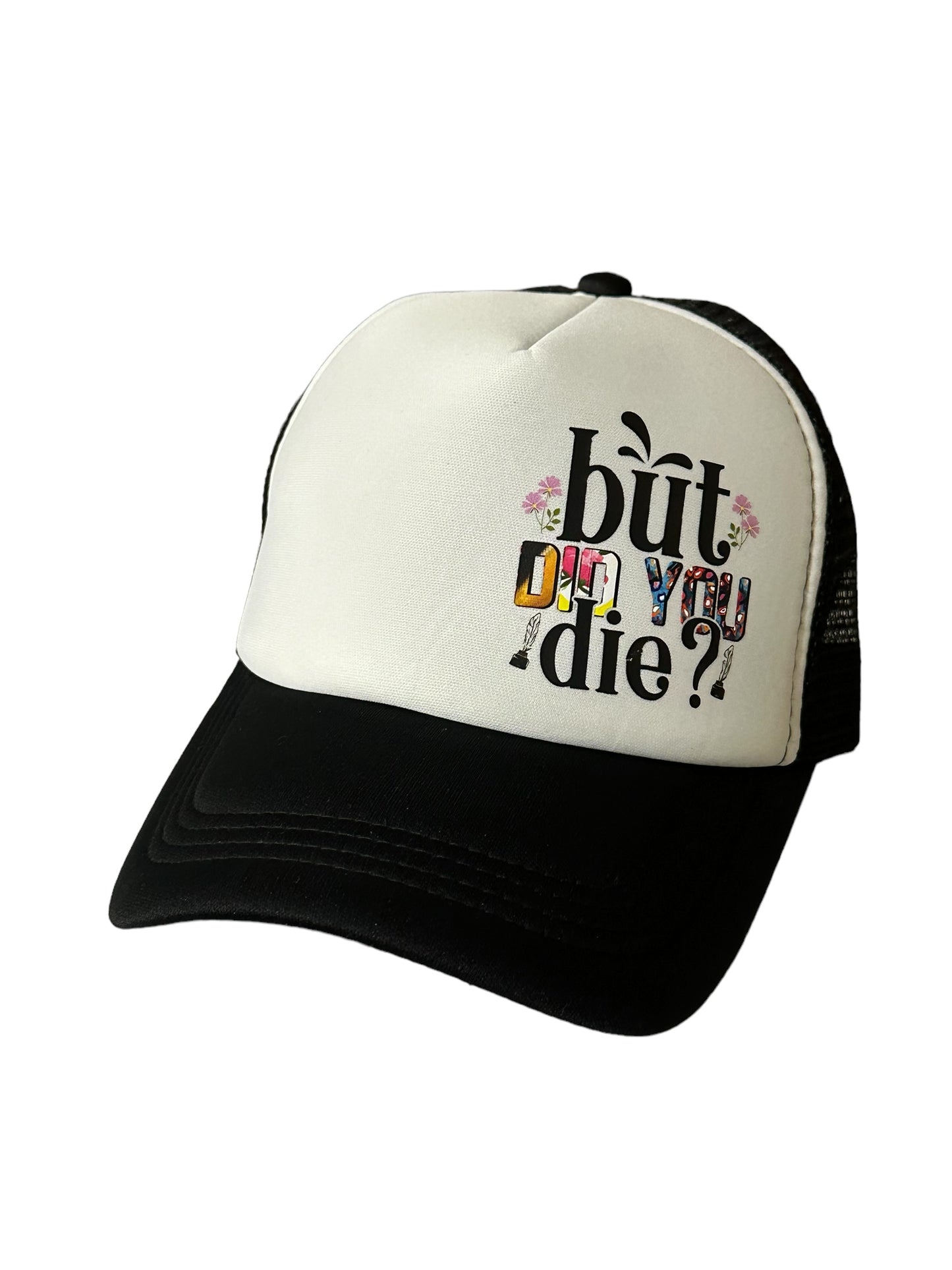 Savage Hat - But Did You Die