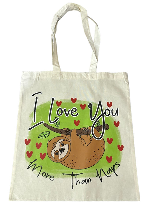 Custom Natural Canvas Shopping Bag - I Love You More Than Naps